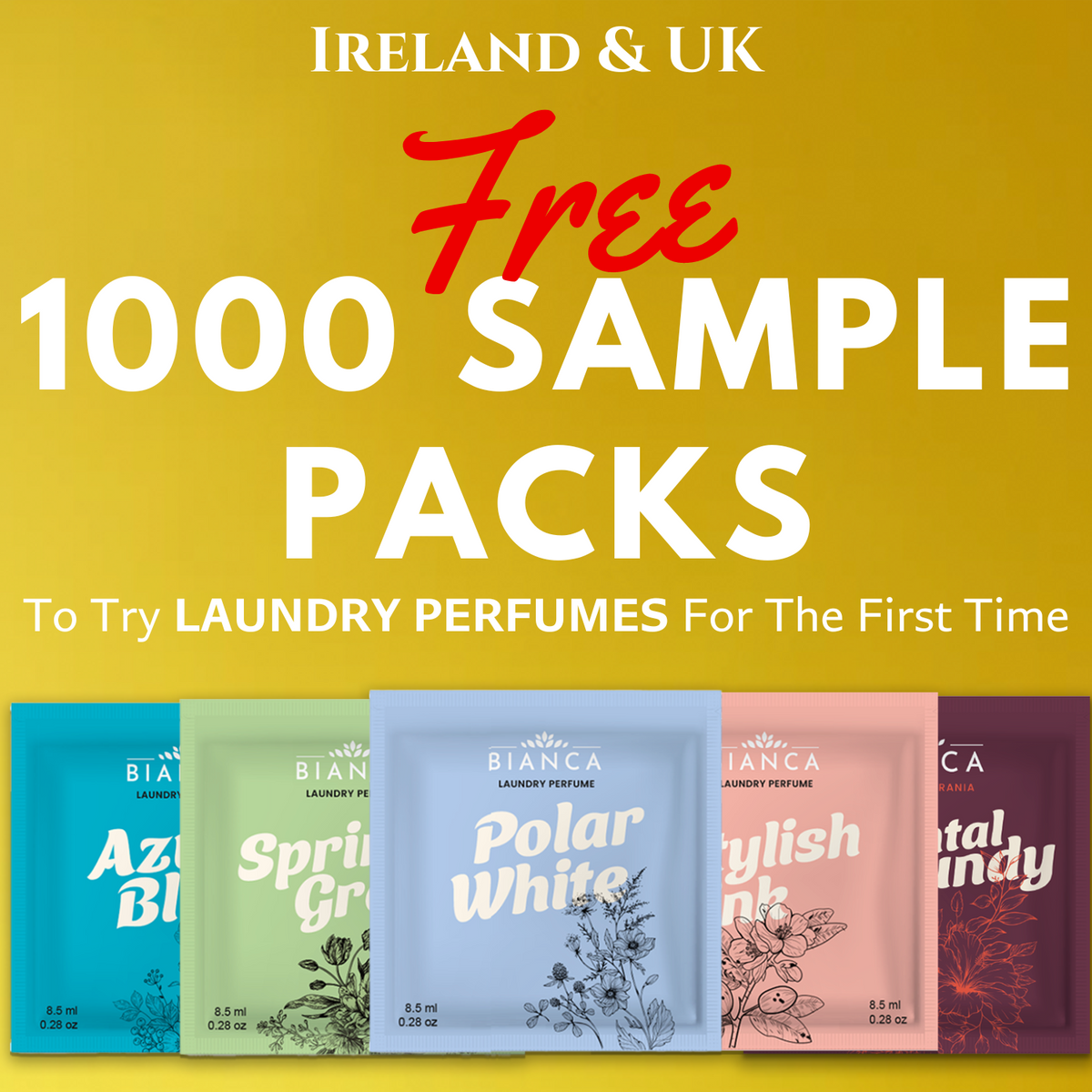 Promotional graphic for 1000 free myBIANCA laundry perfume sample packs in Ireland and the UK, showing five scent sachets.